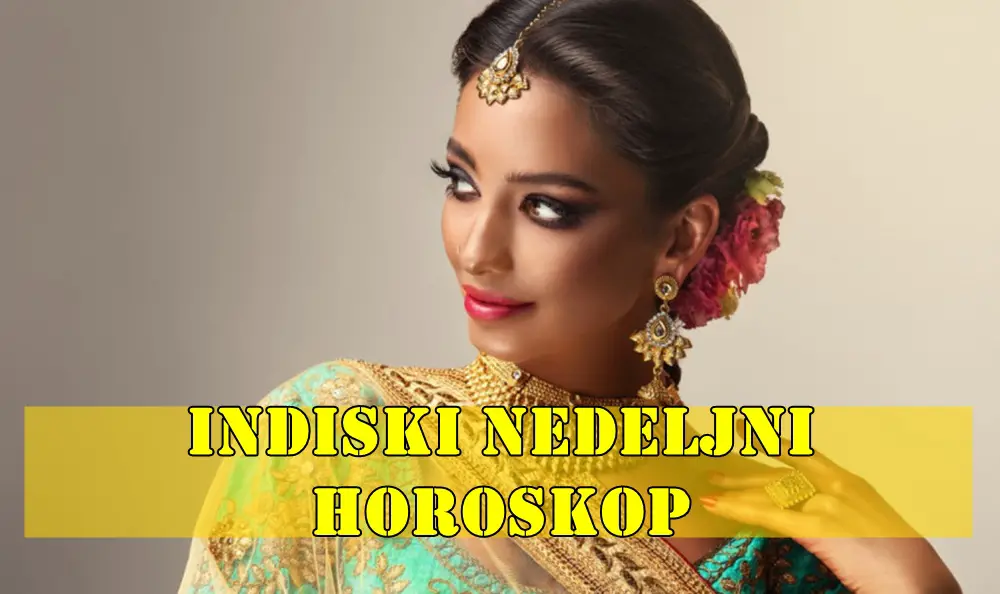 Evo indijskog (vedskog) nedeljnog horoskopa za svih 12 znakova po Vedskoj astrologiji (Jyotish), za period od 26. maja do 2. juna 2025 Evo indijskog (vedskog) nedeljnog horoskopa za svih 12 znakova po Vedskoj astrologiji (Jyotish), za period od 26. maja do 2. juna 2025