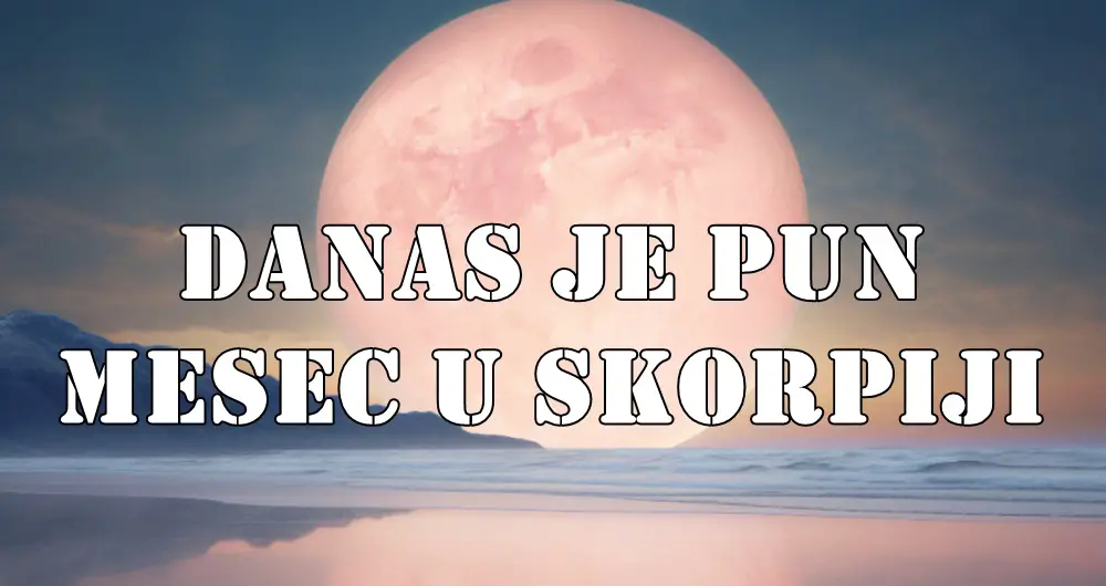 Danas, 12. maja, imamo pun Mesec u Škorpiji, a ova lunarna faza donosi duboke i intenzivne promene za sve znakove zodijaka. Danas, 12. maja, imamo pun Mesec u Škorpiji, a ova lunarna faza donosi duboke i intenzivne promene za sve znakove zodijaka.