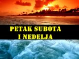 Petak subota i nedelja saznajte sta ova tri dana sa sobom donose.