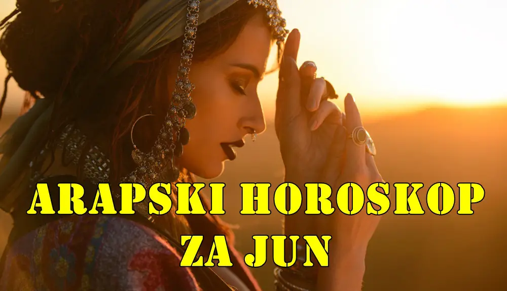 🌙✨ Arapski mesečni horoskop za JUN 2025. za sve znakove zodijaka ✨🌙