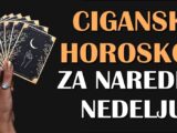 Ciganski horoskop za nareenu nedelju za sve znake zodijaka.