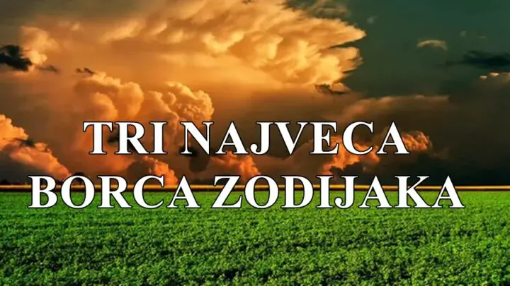 Tri najveca borca zodijaka su ovi znaci saznajte i koji.