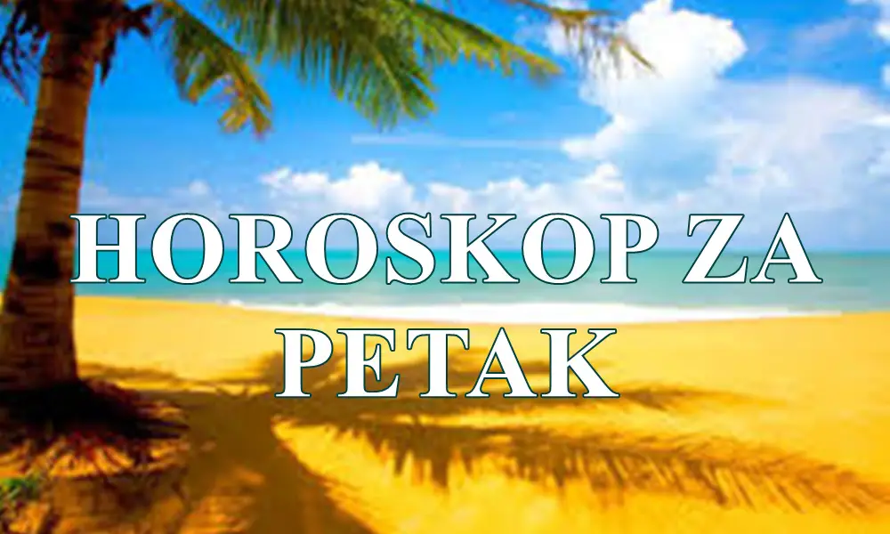 Horoskop za petak za sve znake zodijaka. Horoskop za petak za sve znake zodijaka.