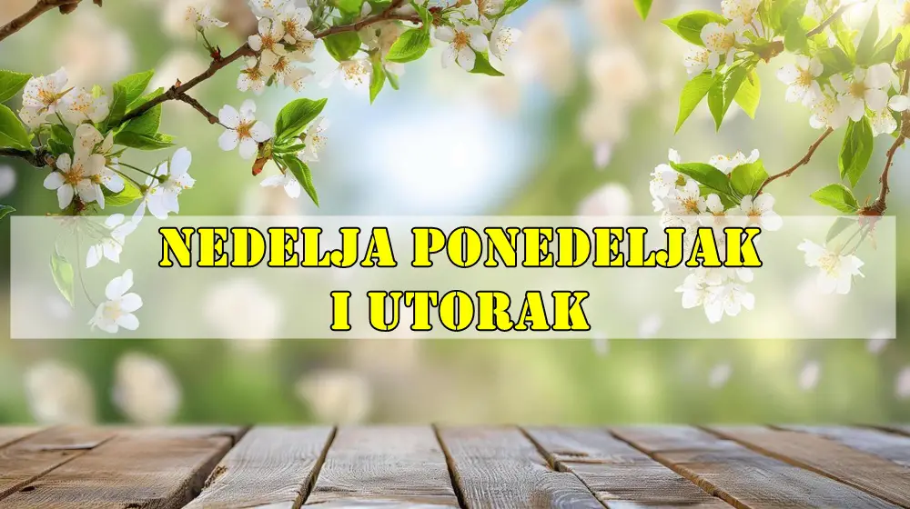 Nedelja ponedeljak i utorak saznajte sta vas u ova tri dana to ceka. Nedelja ponedeljak i utorak saznajte sta vas u ova tri dana to ceka.