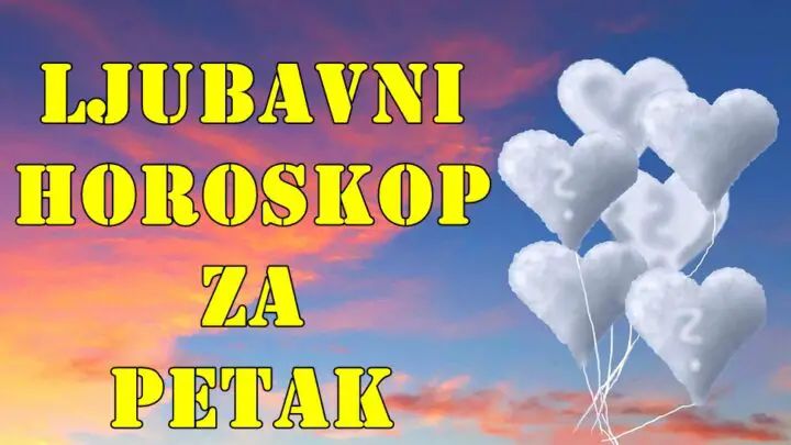 Ljubavni horoskop za petak za sam poicetak leta , za sve znake zodijaka.