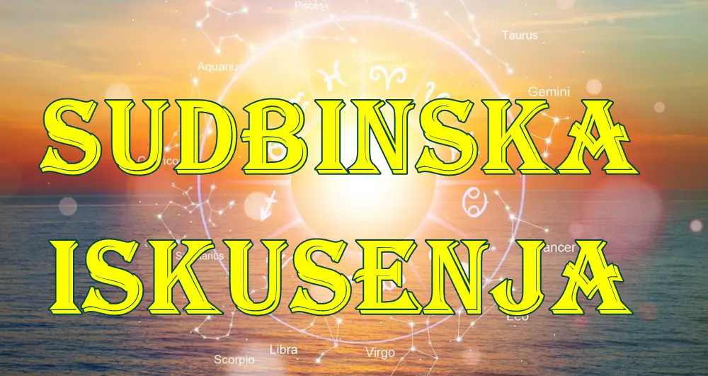 Sudbinska Iskušenja: Ovi znakovi zodijaka neće biti pošteđeni! Sudbinska Iskušenja: Ovi znakovi zodijaka neće biti pošteđeni!