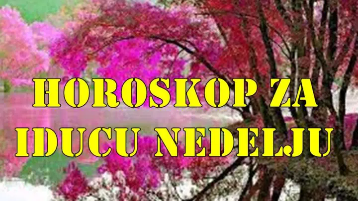 Horoskop za iducu nedelju od 30 juna do 6 jula za sve znake zodijaka.