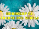 Horoskop za naredne dve sedmice saznajte sta vas to u njima ceka.