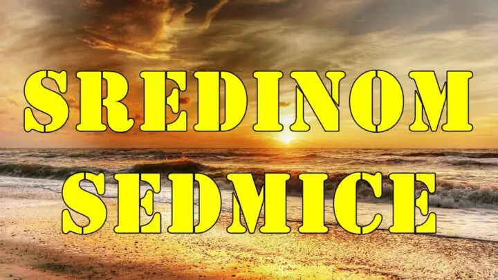 Sredinom sedmice :Lavoi vi ste u centru paznje.