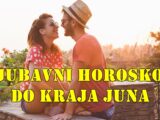 Ljubavni Horoskop do Kraja Juna 2025.