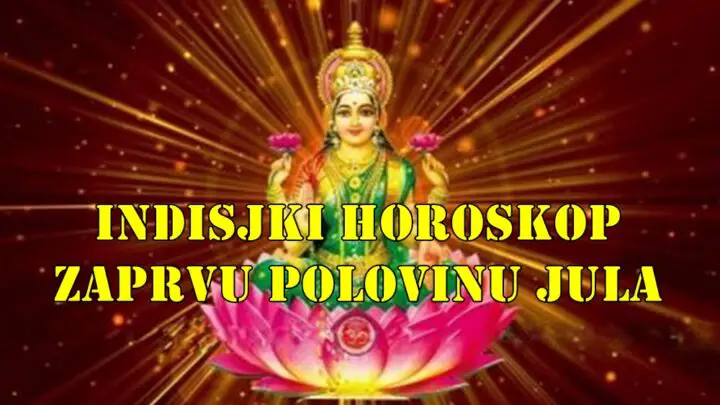 Indijski horoskop za prvu polovinu jula za sve znake zodijaka.