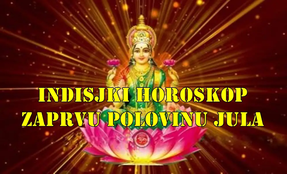 Indijski horoskop za prvu polovinu jula za sve znake zodijaka. Indijski horoskop za prvu polovinu jula za sve znake zodijaka.