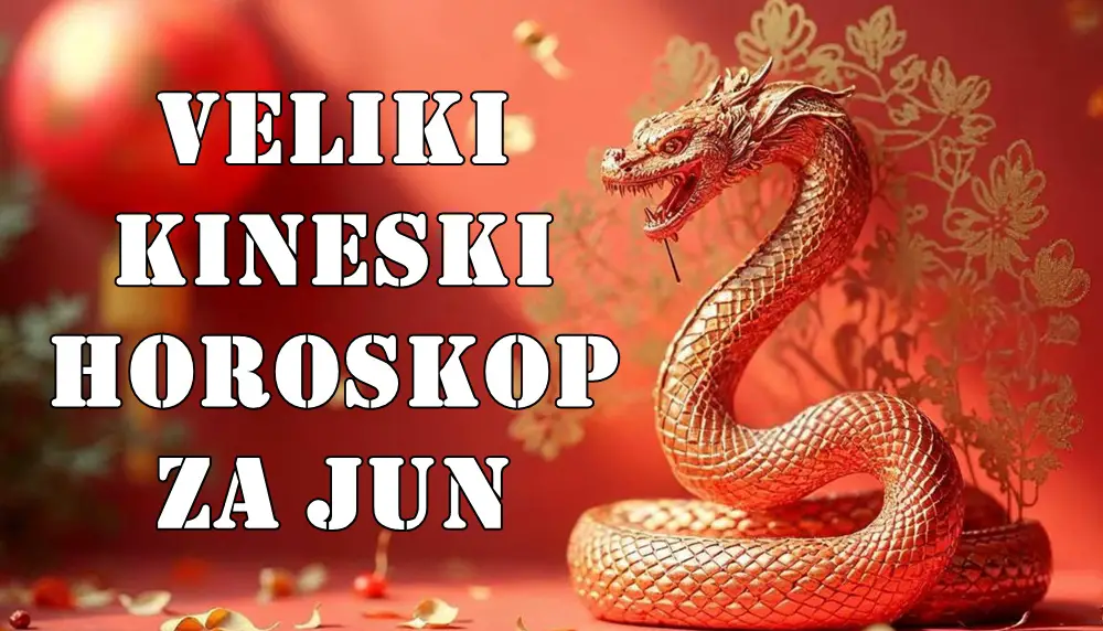Veliki kineski horoskop za jun za sve znake zodijaka. Veliki kineski horoskop za jun za sve znake zodijaka.