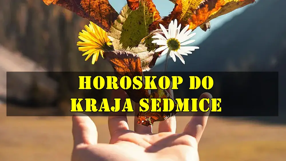Horoskop do kraja sedmice (do 9. juna 2025.) Horoskop do kraja sedmice (do 9. juna 2025.)