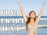 Prva dekada juna za  sve znake zodijaka .