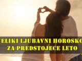 Veliki ljubavni horoskop za predstojece leto za sve znake zodijaka.
