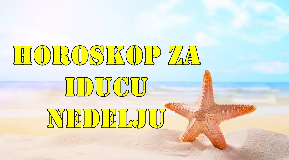 Evo horoskopa za sledeću nedelju, od 23. do 30. juna 2025. godine, za sve znakove Zodijaka. Evo horoskopa za sledeću nedelju, od 23. do 30. juna 2025. godine, za sve znakove Zodijaka.