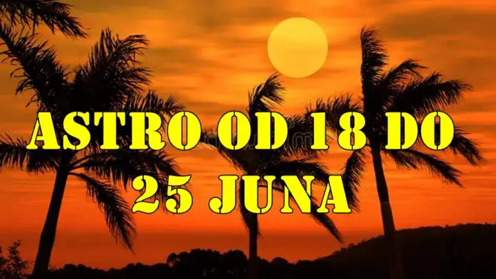 Astro od 18 do 25 juna ovo je nedelja preokreta, unutrašnje svetlosti i sudbinskih susreta.