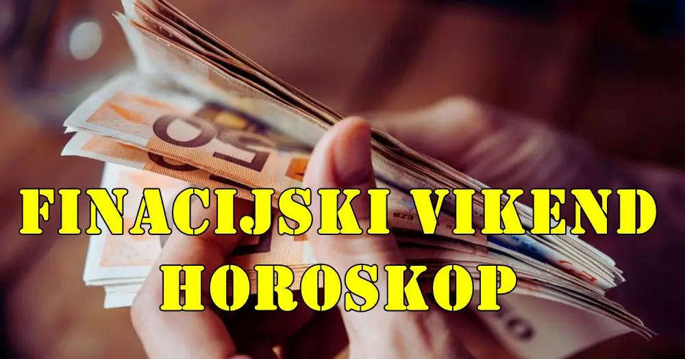 Finacijski horoskop za vikend nekoga ceka poboljsanje finacijske situacije. Finacijski horoskop za vikend nekoga ceka poboljsanje finacijske situacije.
