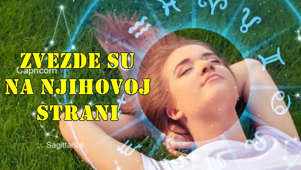Zvezde su na strani ova cetriri znaka zodijaka u anrednim danima.
