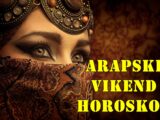 Arapski vikend horoskop za sve znake zodijaka.