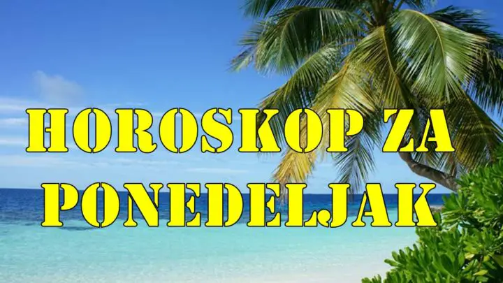 Horoskop za poslednji ponedeljak juna za sve znake zodijaka.