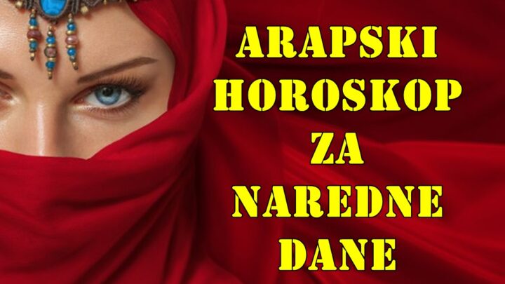 Arapski horoskop za naredne dane za sve znake zodijaka.