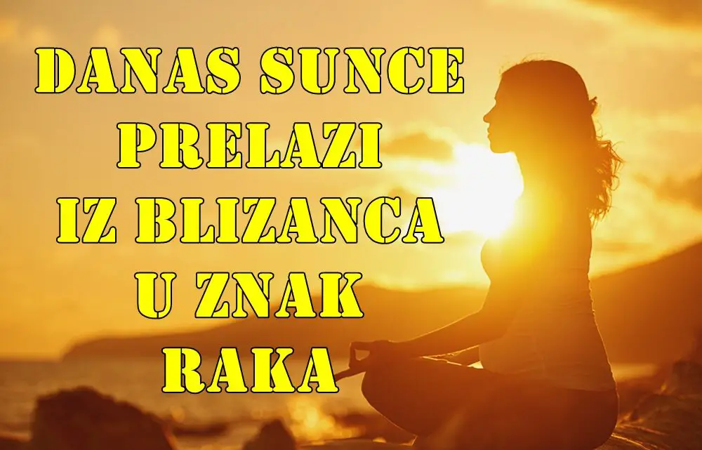 Kraj je Blizanaca i vreme je za Raka! Sunce danas, 20. juna 2025. godine, prelazi iz znaka Blizanaca u znak Raka Kraj je Blizanaca i vreme je za Raka! Sunce danas, 20. juna 2025. godine, prelazi iz znaka Blizanaca u znak Raka
