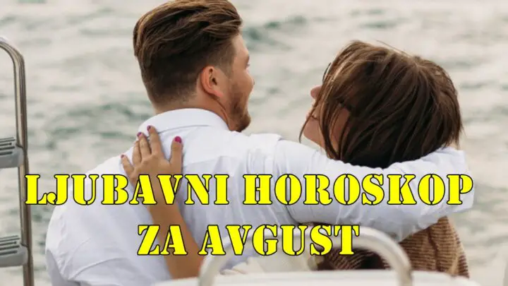 Mesecni ljubavni horoskop za avgust za sve znake zodijaka.