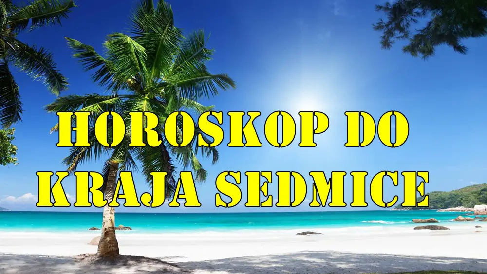 Horoskop do kraja sedmice za sve znake zodijaka.