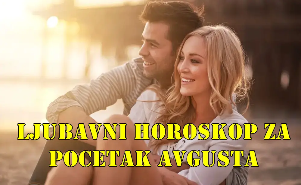 Ljubavni horoskop za sam pocetak avgusta za sve zodijake. Ljubavni horoskop za sam pocetak avgusta za sve zodijake.