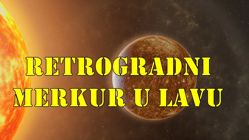 Retrogradni Merkur u Lavu (18. jul – 11. avgust 2025.) – Uticaj na Sve Znakove Zodijaka