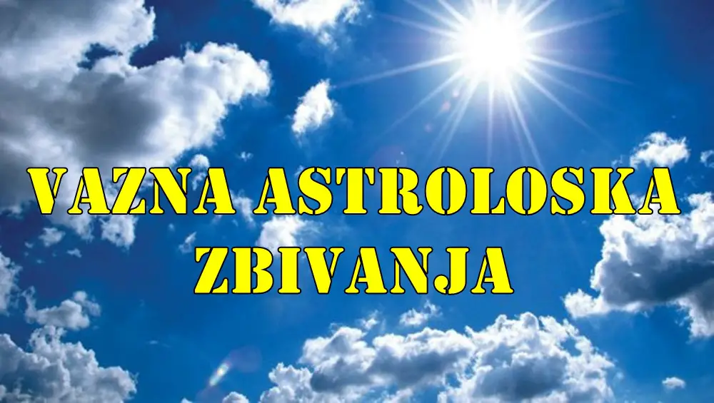 Vazna astroloska zbivanja do kraja meseca jula za sve znake zodijaka. Vazna astroloska zbivanja do kraja meseca jula za sve znake zodijaka.