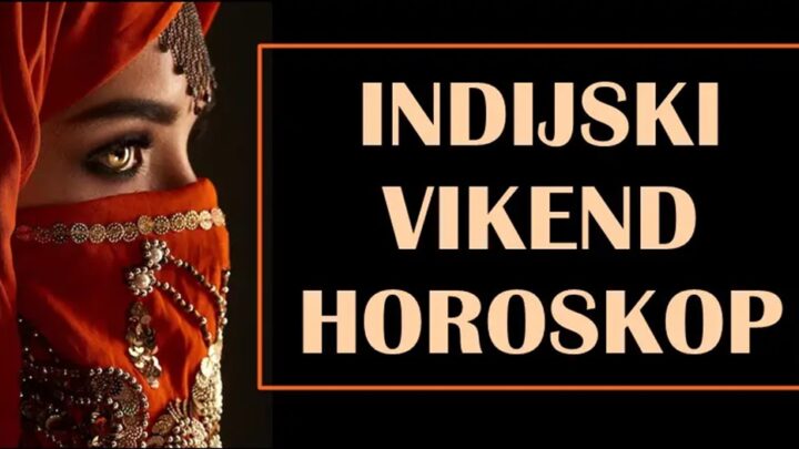Indijski vikend horoskop za sve znake zodijaka.