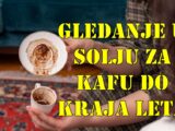 Gledanje u šolju kafe do kraja leta 2025. godine