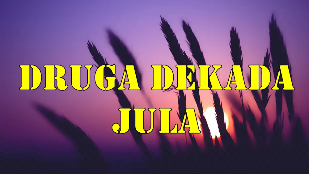 Horoskop za drugu dekadu jula za sve znake zodijaka. Horoskop za drugu dekadu jula za sve znake zodijaka.
