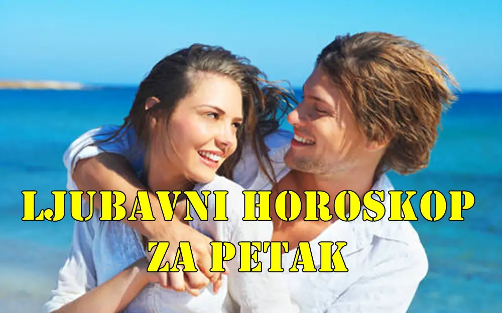 Ljubavni horoskop za petak slobodne Ribe ne ignoriste pozive neko iz kruga prijatelja može biti više zainteresovan nego što mislite
