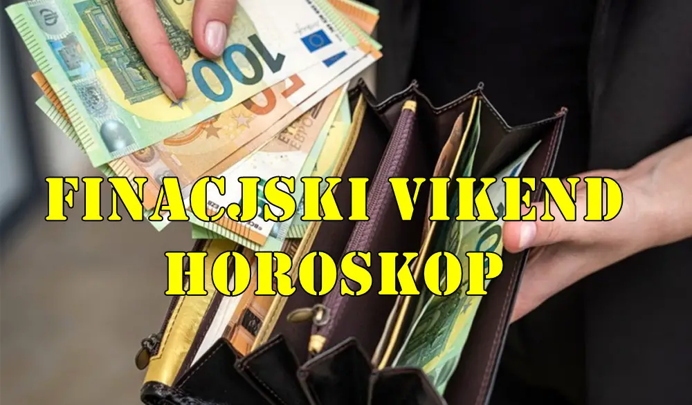 Finansijski vikend horoskop za 5. – 7. jul 2025.Evo sta su vam zvezde pripremile ovoga vikenda. Finansijski vikend horoskop za 5. – 7. jul 2025.Evo sta su vam zvezde pripremile ovoga vikenda.