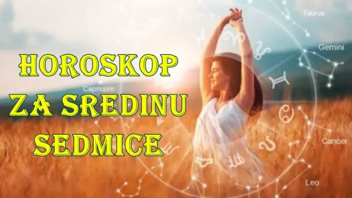Horoskop za sredinu sedmice za sve znake zodijaka.