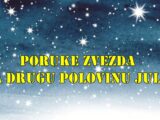 Saznajte sta vam zvezde porucuju u drugoj polovini jula.