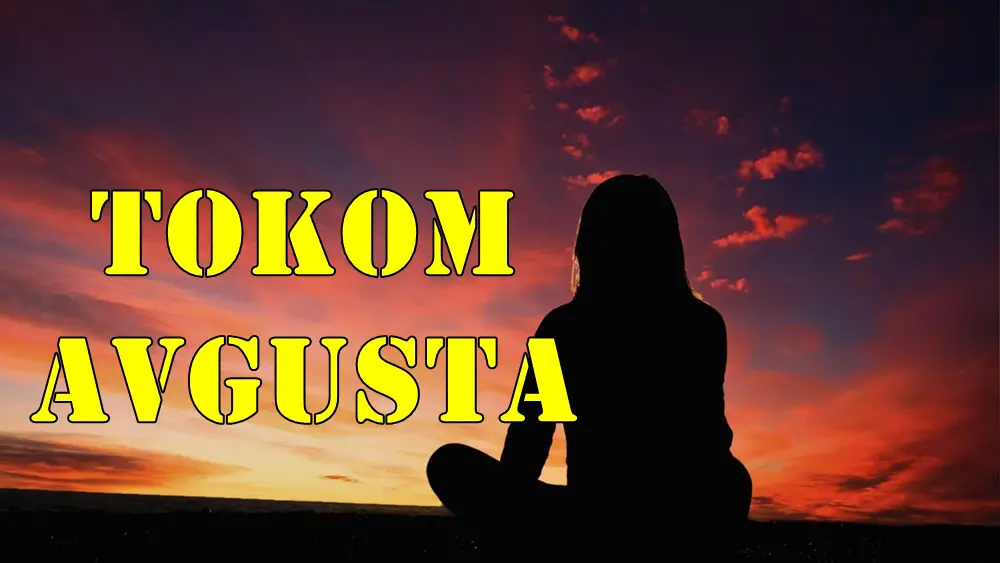Tokom avgusta:Vage cekaju vazne odluke ovnu nove prilike a Strelcu pocetak ljubavne price.