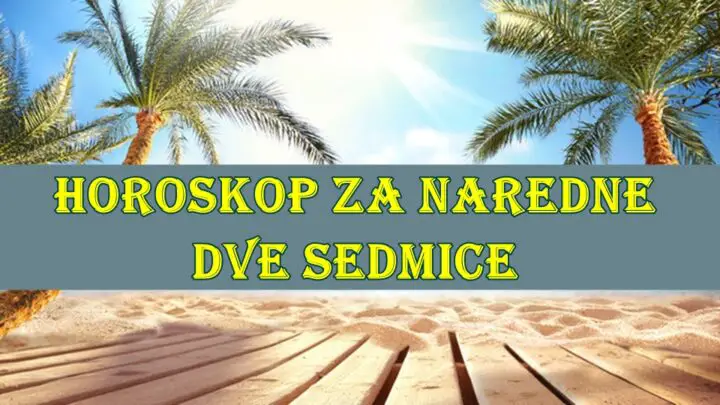 Evo horoskopa za naredne dve sedmice (od 2. do 16. jula 2025.) za svaki znak Zodijaka