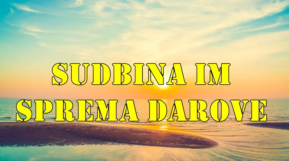 Sudbina im sprema darove tokom avgusta . Sudbina im sprema darove tokom avgusta .