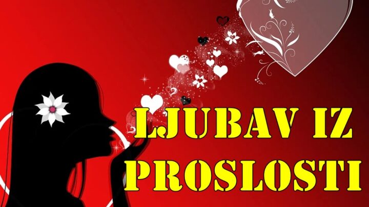 Ljubav iz prošlosti se vraća ovim znacima!