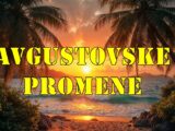 Avgustovske promene za sve znake zodijaka.