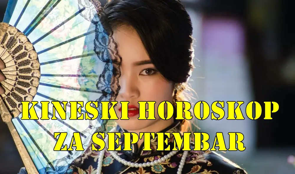 Kineski horoskop za septemabr,mesec donosi karmičke susrete, iskušenja i istine – posebno za Zmiju, Škorpiju, Tigra i Majmuna. Kineski horoskop za septemabr,mesec donosi karmičke susrete, iskušenja i istine – posebno za Zmiju, Škorpiju, Tigra i Majmuna.