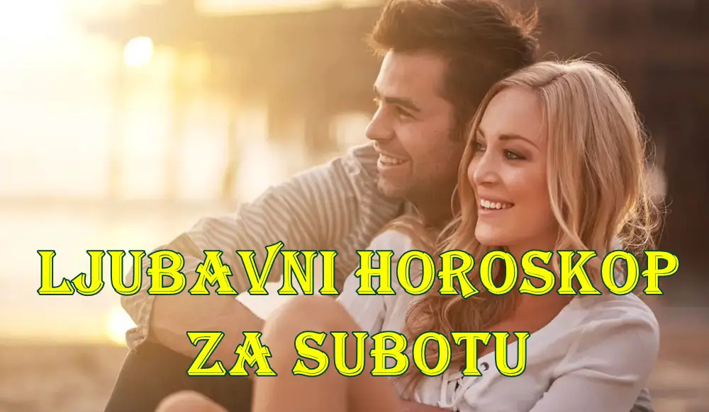 Ljubavni horoskop za subotu:Lav    ljubav, strast i romantika su u fokusu.
