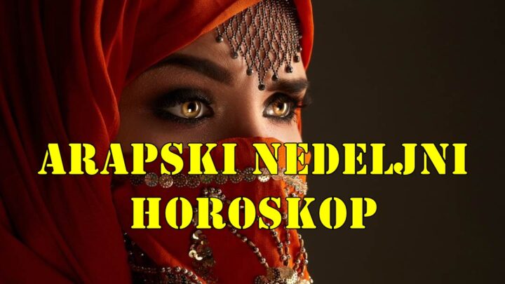 Arapski nedeljni horoskop za sve znake zodijaka.
