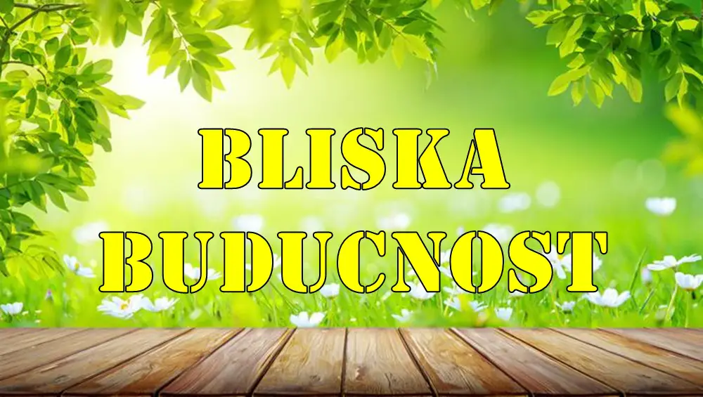 Bliska buducnost za sve znake zodijaka evo sta vas to ceka. Bliska buducnost za sve znake zodijaka evo sta vas to ceka.