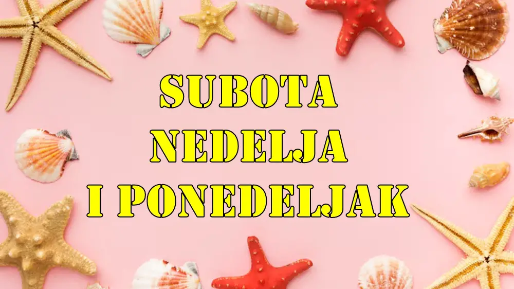 Subota nedelja i ponedeljak horoskop za naredna tri dana . Subota nedelja i ponedeljak horoskop za naredna tri dana .
